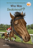 Who Was Seabiscuit?, Buckley, James