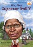 Who Was Sojourner Truth?, McDonough, Yona Zeldis