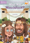 What Was Woodstock?, Who Hq (COR) & Holub, Joan