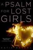 A Psalm for Lost Girls, Bayerl, Katie