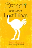 The Ostrich and Other Lost Things, Hautala, Beth