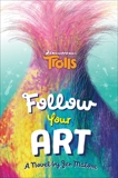 Follow Your Art (DreamWorks Trolls), Malone, Jen