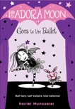 Isadora Moon Goes to the Ballet, Muncaster, Harriet