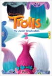 Trolls: The Junior Novelization (DreamWorks Trolls), 