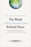 The World: A Brief Introduction, Haass, Richard