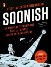 Soonish: Ten Emerging Technologies That'll Improve and/or Ruin Everything, Weinersmith, Kelly & Weinersmith, Zach