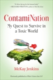 ContamiNation: My Quest to Survive in a Toxic World, Jenkins, Mckay