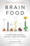 Brain Food: The Surprising Science of Eating for Cognitive Power, Mosconi, Lisa