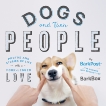 Dogs and Their People: Photos and Stories of Life with a Four-Legged Love, BarkBox