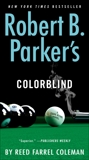 Robert B. Parker's Colorblind, Coleman, Reed Farrel