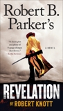 Robert B. Parker's Revelation, Knott, Robert