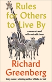 Rules for Others to Live By: Comments and Self-Contradictions, Greenberg, Richard