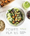 Power Plates: 100 Nutritionally Balanced, One-Dish Vegan Meals [A Cookbook], Hamshaw, Gena