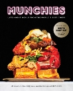 MUNCHIES: Late-Night Meals from the World's Best Chefs [A Cookbook], Hollyman, Helen & Goode, JJ