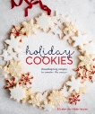 Holiday Cookies: Showstopping Recipes to Sweeten the Season [A Baking Book], der Nederlanden, Elisabet