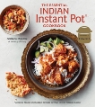 The Essential Indian Instant Pot Cookbook: Authentic Flavors and Modern Recipes for Your Electric Pressure Cooker, Mundhe, Archana