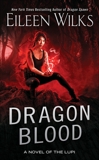 Dragon Blood, Wilks, Eileen