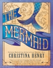 The Mermaid, Henry, Christina