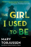 The Girl I Used to Be, Torjussen, Mary