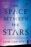 The Space Between the Stars, Corlett, Anne