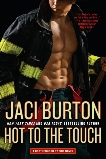 Hot to the Touch, Burton, Jaci