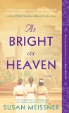 As Bright as Heaven, Meissner, Susan