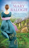 Someone to Care, Balogh, Mary