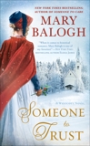 Someone to Trust, Balogh, Mary