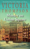 Murder on Union Square, Thompson, Victoria