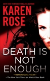 Death Is Not Enough, Rose, Karen