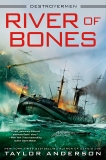 River of Bones, Anderson, Taylor