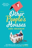 Other People's Houses, Waxman, Abbi