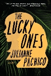 The Lucky Ones: A Novel, Pachico, Julianne