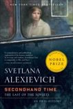 Secondhand Time: The Last of the Soviets, Alexievich, Svetlana