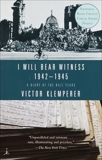 I Will Bear Witness, Volume 2: A Diary of the Nazi Years: 1942-1945, Klemperer, Victor