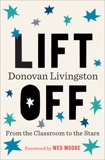 Lift Off: From the Classroom to the Stars, Livingston, Donovan