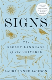 Signs: The Secret Language of the Universe, Jackson, Laura Lynne