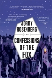 Confessions of the Fox: A Novel, Rosenberg, Jordy