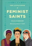 The Little Book of Feminist Saints, Pierpont, Julia