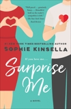 Surprise Me: A Novel, Kinsella, Sophie