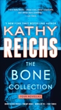 The Bone Collection: Four Novellas, Reichs, Kathy