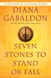 Seven Stones to Stand or Fall: A Collection of Outlander Fiction, Gabaldon, Diana