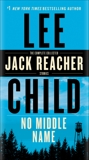 No Middle Name: The Complete Collected Jack Reacher Short Stories, Child, Lee