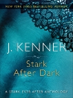 Stark After Dark: Take Me, Have Me, Play My Game, Seduce Me, Kenner, J.