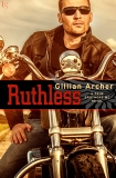 Ruthless: A True Brothers MC Novel, Archer, Gillian