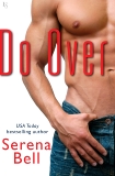 Do Over: A Novel, Bell, Serena