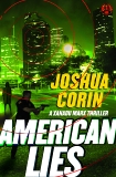 American Lies: A Xanadu Marx Thriller, Corin, Joshua
