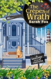 The Crêpes of Wrath: A Pancake House Mystery, Fox, Sarah