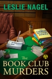 The Book Club Murders: The Oakwood Book Club Mystery Series, Nagel, Leslie
