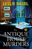 The Antique House Murders: The Oakwood Book Club Mystery Series, Nagel, Leslie